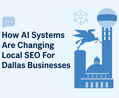how ai systems are changing local seo for dallas businesses